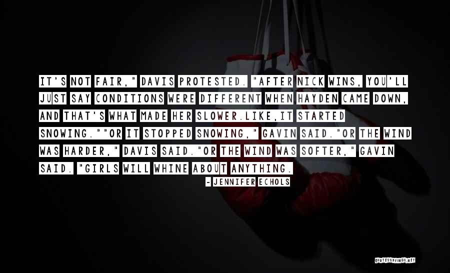 Harder For Girls Quotes By Jennifer Echols Harder For Girls Quotes By Jennifer Echols