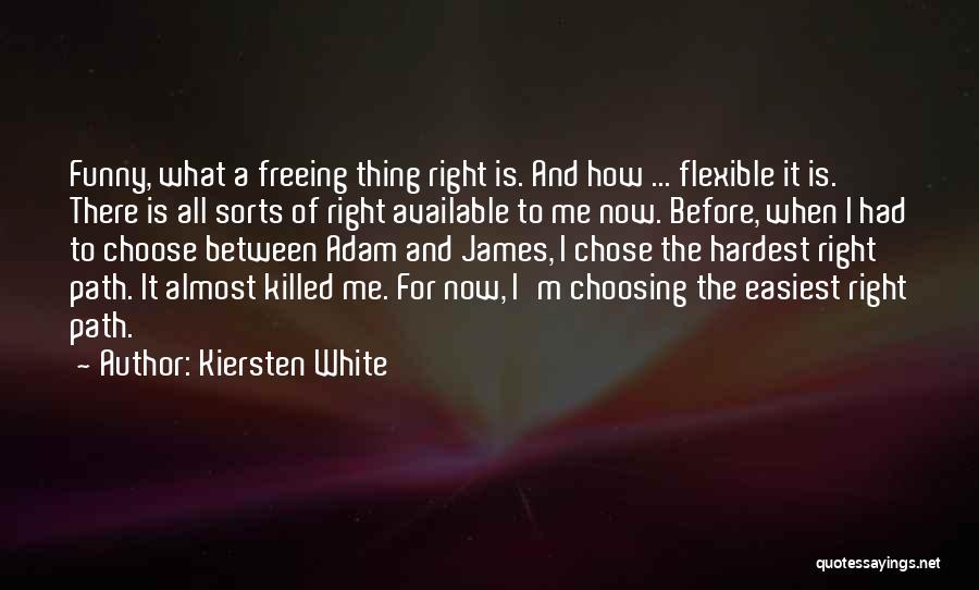 Hardest Feeling Quotes By Kiersten White