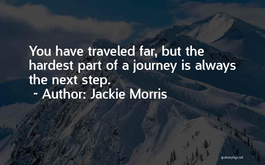 Hardest Life Quotes By Jackie Morris