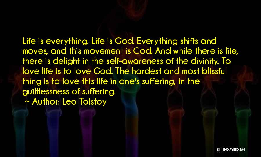 Hardest Life Quotes By Leo Tolstoy