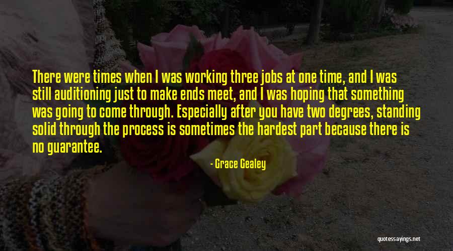 Hardest Times Quotes By Grace Gealey