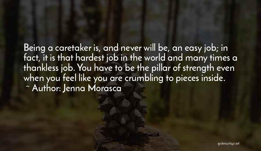 Hardest Times Quotes By Jenna Morasca