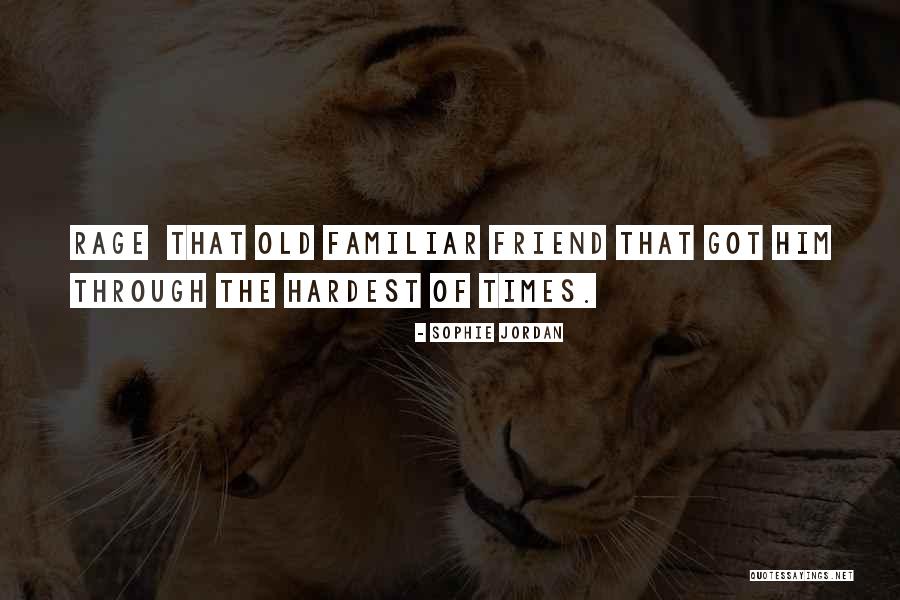 Hardest Times Quotes By Sophie Jordan