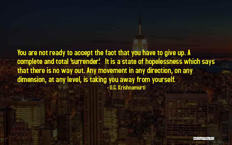 Hardier Cases Quotes By U.G. Krishnamurti Hardier Cases Quotes By U.G. Krishnamurti