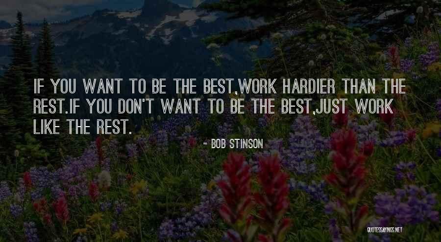 Hardier Quotes By Bob Stinson Hardier Quotes By Bob Stinson