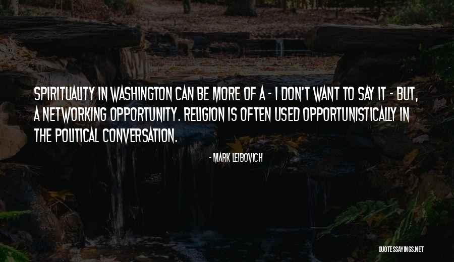 Hardiest Indoor Quotes By Mark Leibovich Hardiest Indoor Quotes By Mark Leibovich