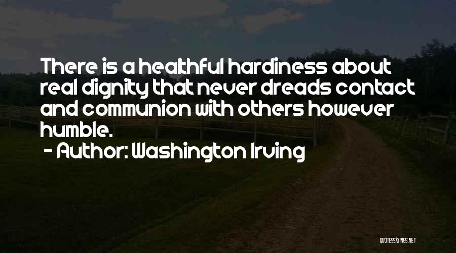 Hardiness Quotes By Washington Irving