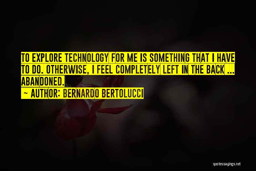 Harding Homosexual Cuckoo's Nest Quotes By Bernardo Bertolucci
