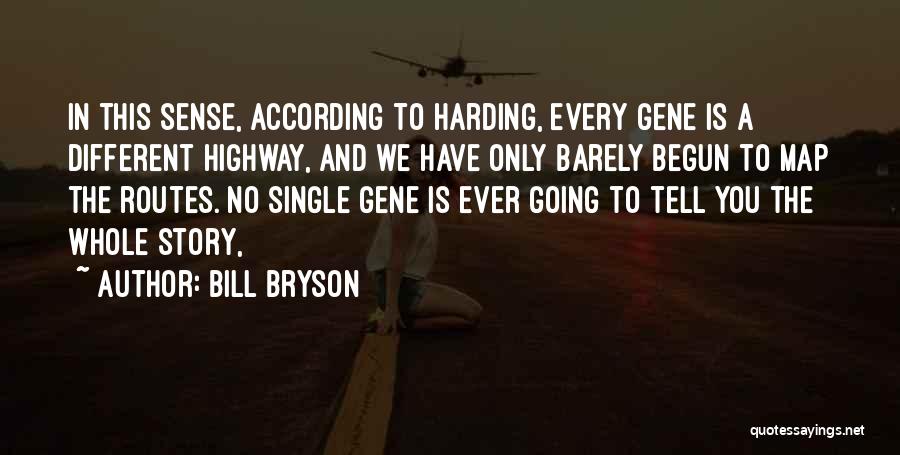 Harding Quotes By Bill Bryson
