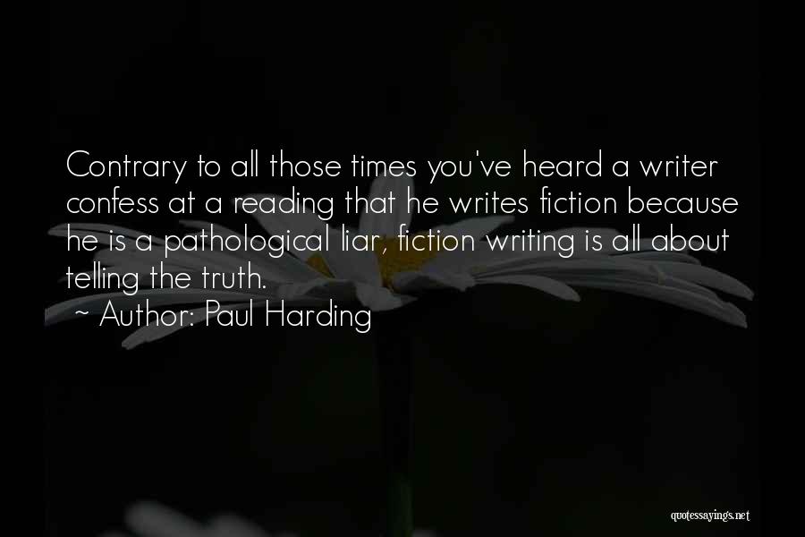 Harding Quotes By Paul Harding
