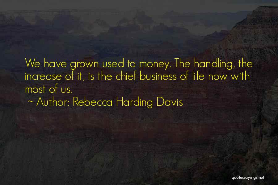 Harding Quotes By Rebecca Harding Davis