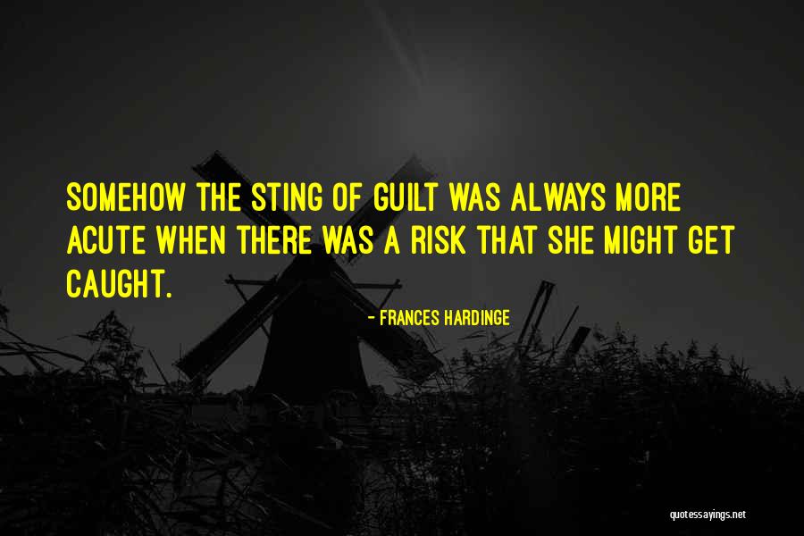 Hardinge Quotes By Frances Hardinge Hardinge Quotes By Frances Hardinge