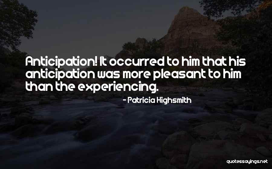 Hardline Crawlers Quotes By Patricia Highsmith Hardline Crawlers Quotes By Patricia Highsmith