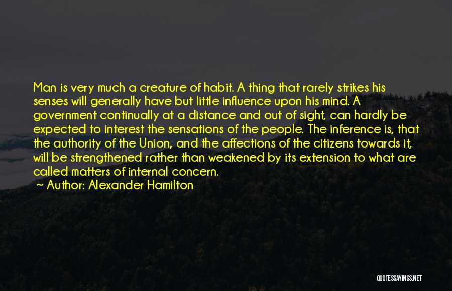 Hardly Matters Quotes By Alexander Hamilton