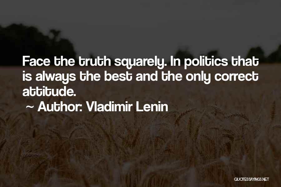 Hardnekkige Meeters Quotes By Vladimir Lenin