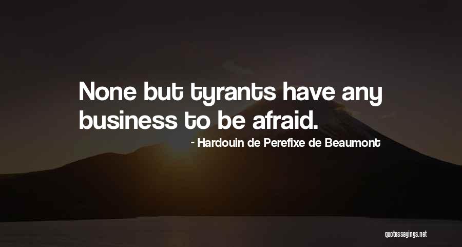 Hardouin De Perefixe De Beaumont Quotes 669622 Hardouin De Perefixe De Beaumont Quotes 669622