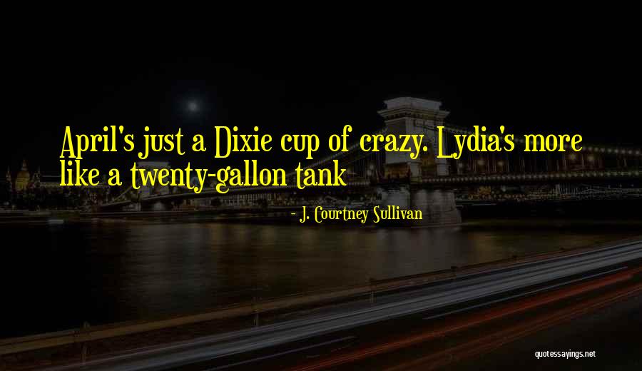 Hardox Quotes By J. Courtney Sullivan Hardox Quotes By J. Courtney Sullivan