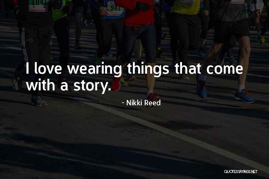Hardox Quotes By Nikki Reed Hardox Quotes By Nikki Reed