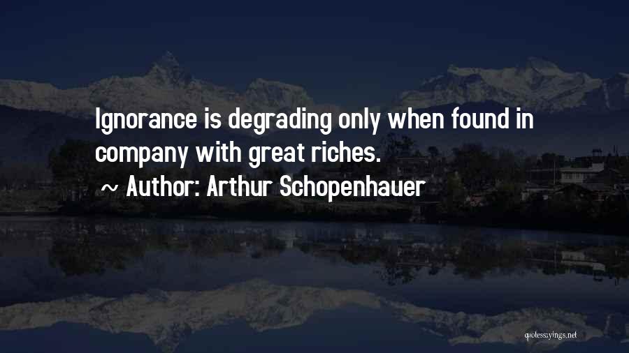 Hardrick In Brundidge Quotes By Arthur Schopenhauer