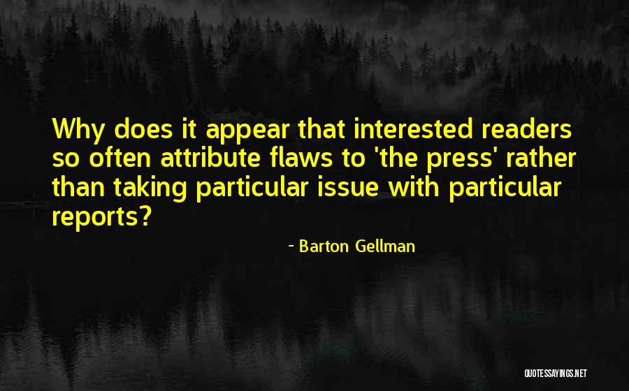 Hardrick Mays Quotes By Barton Gellman Hardrick Mays Quotes By Barton Gellman
