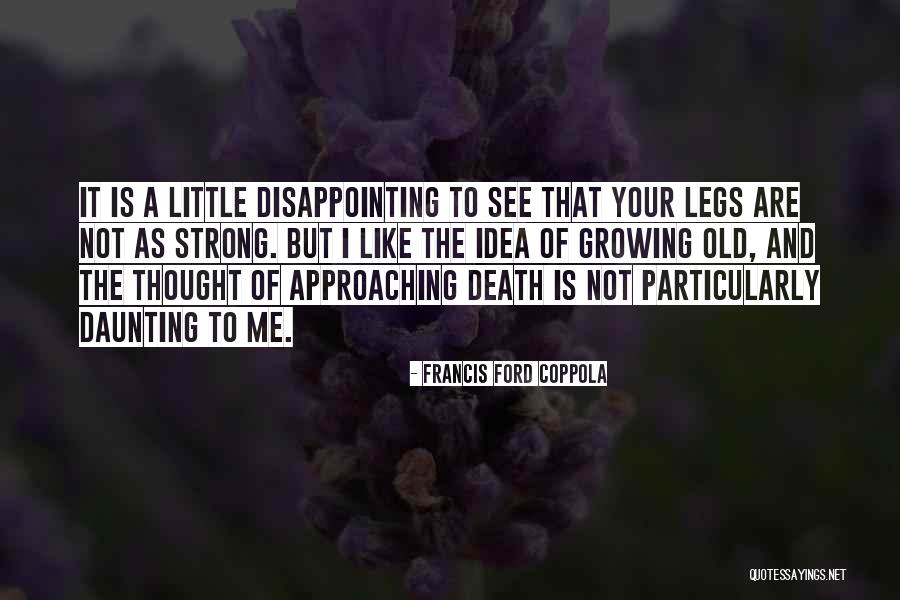 Hardrick Mays Quotes By Francis Ford Coppola Hardrick Mays Quotes By Francis Ford Coppola