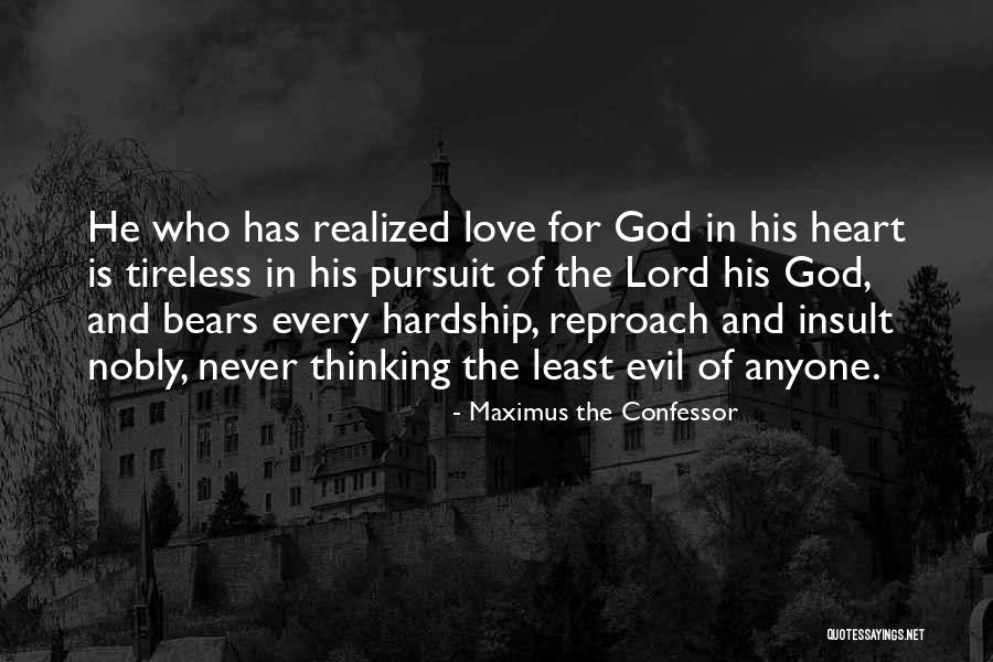 Hardship And God Quotes By Maximus The Confessor Hardship And God Quotes By Maximus The Confessor