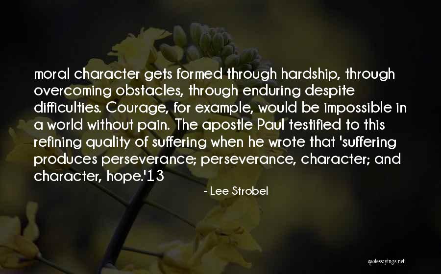 Hardship And Perseverance Quotes By Lee Strobel