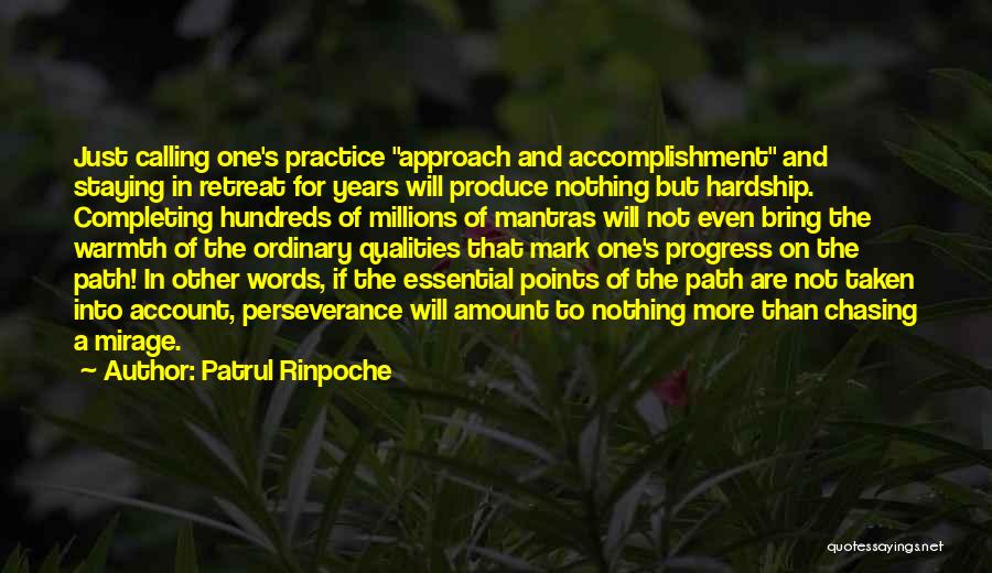 Hardship And Perseverance Quotes By Patrul Rinpoche