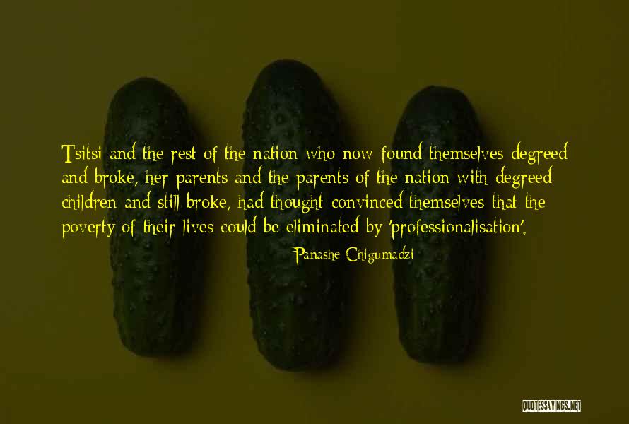 Hardship In Education Quotes By Panashe Chigumadzi Hardship In Education Quotes By Panashe Chigumadzi
