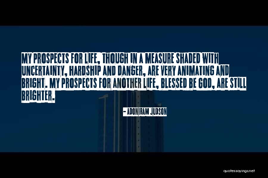 Hardship In Life Quotes By Adoniram Judson Hardship In Life Quotes By Adoniram Judson
