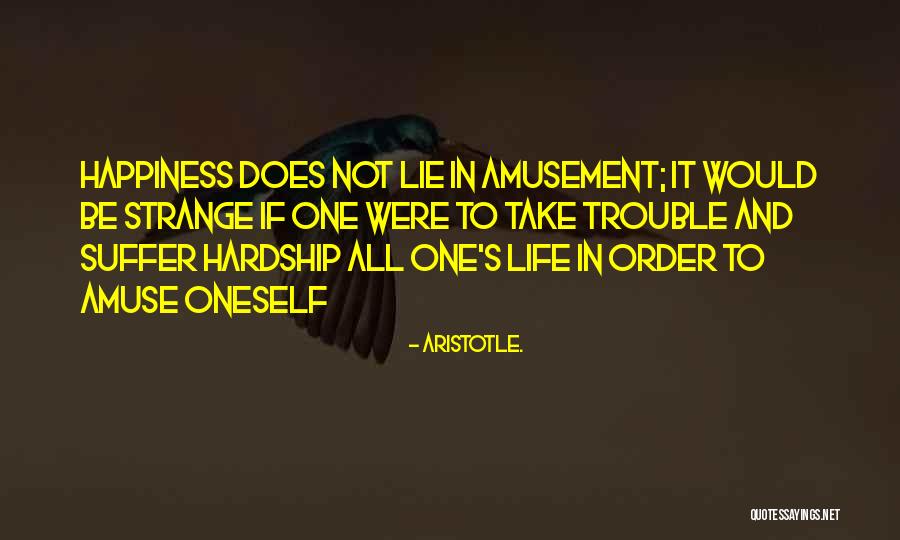 Hardship In Life Quotes By Aristotle. Hardship In Life Quotes By Aristotle.