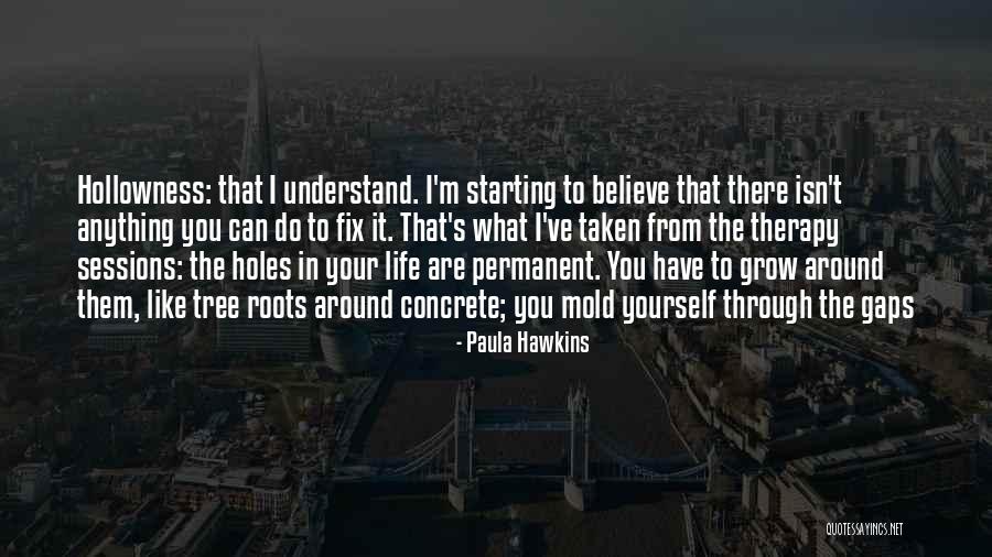 Hardship In Life Quotes By Paula Hawkins Hardship In Life Quotes By Paula Hawkins