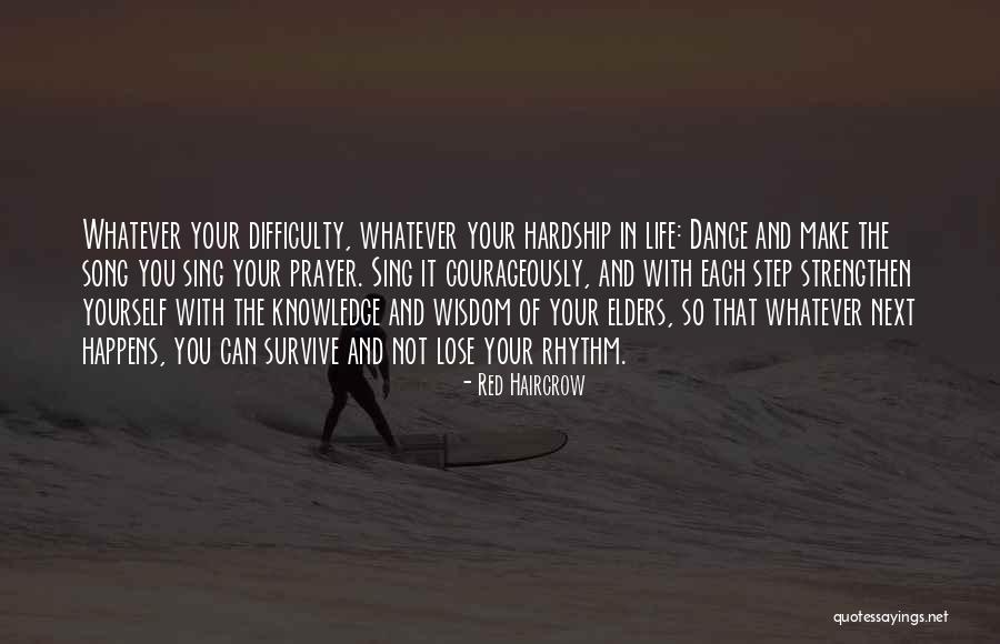 Hardship In Life Quotes By Red Haircrow Hardship In Life Quotes By Red Haircrow