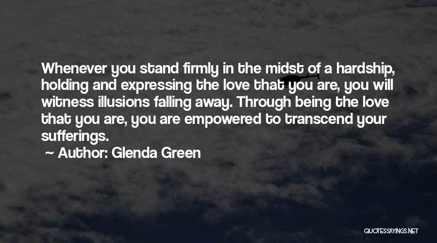 Hardship In Love Quotes By Glenda Green