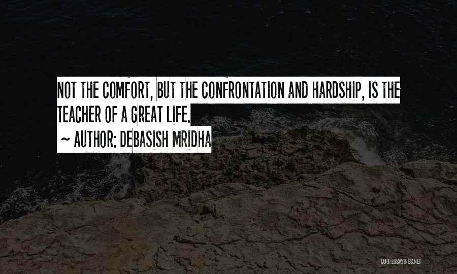 Hardship Inspirational Quotes By Debasish Mridha