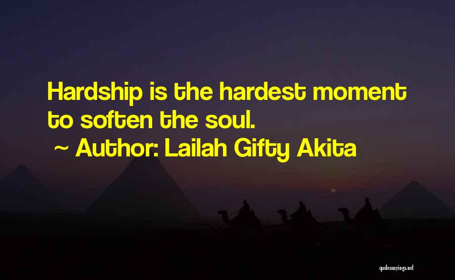 Hardship Inspirational Quotes By Lailah Gifty Akita