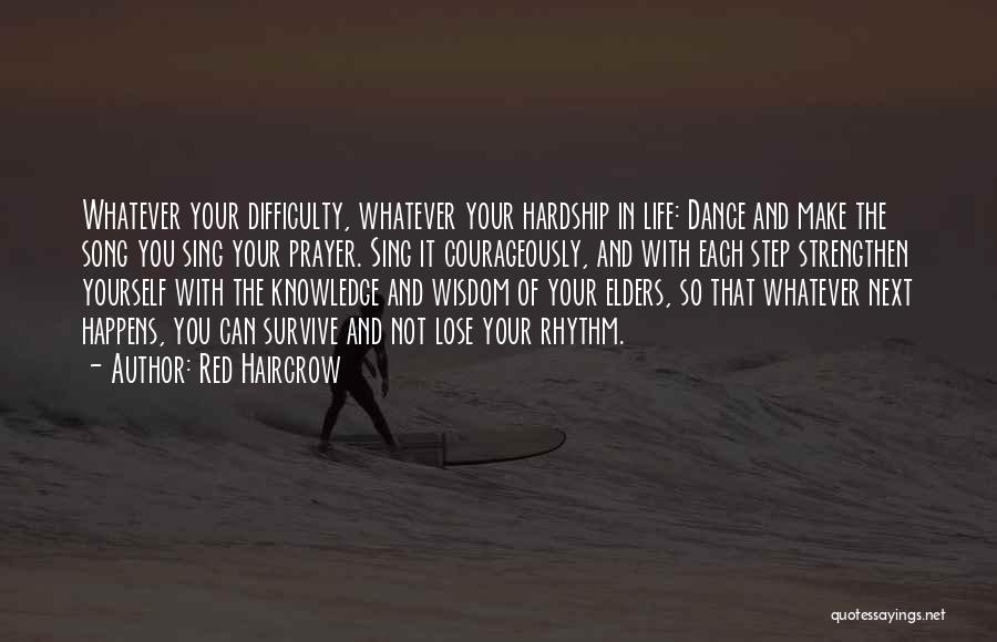 Hardship Inspirational Quotes By Red Haircrow