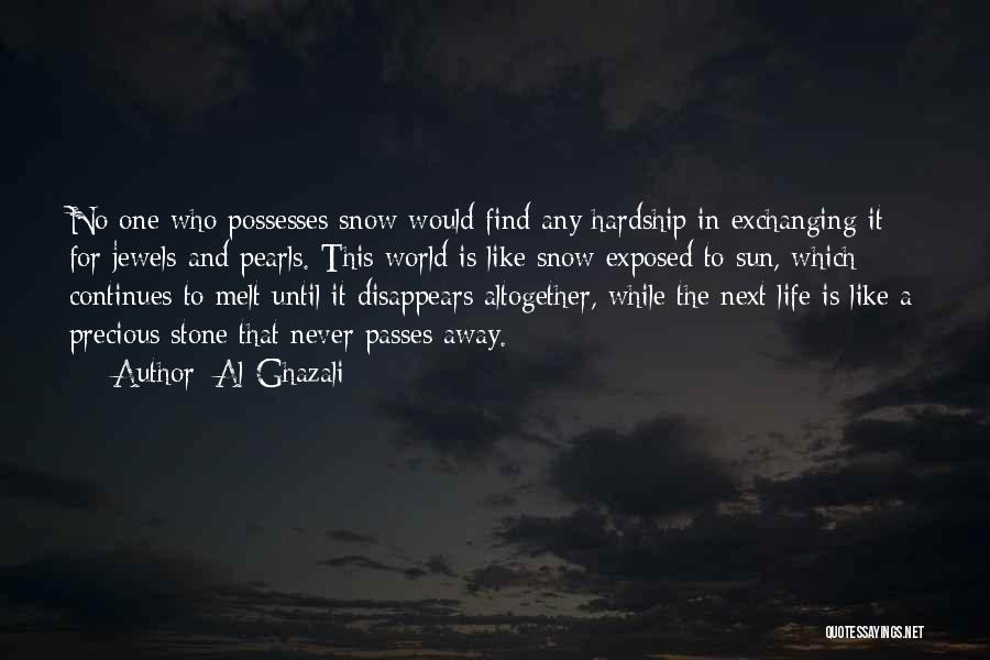 Hardship Islamic Quotes By Al-Ghazali