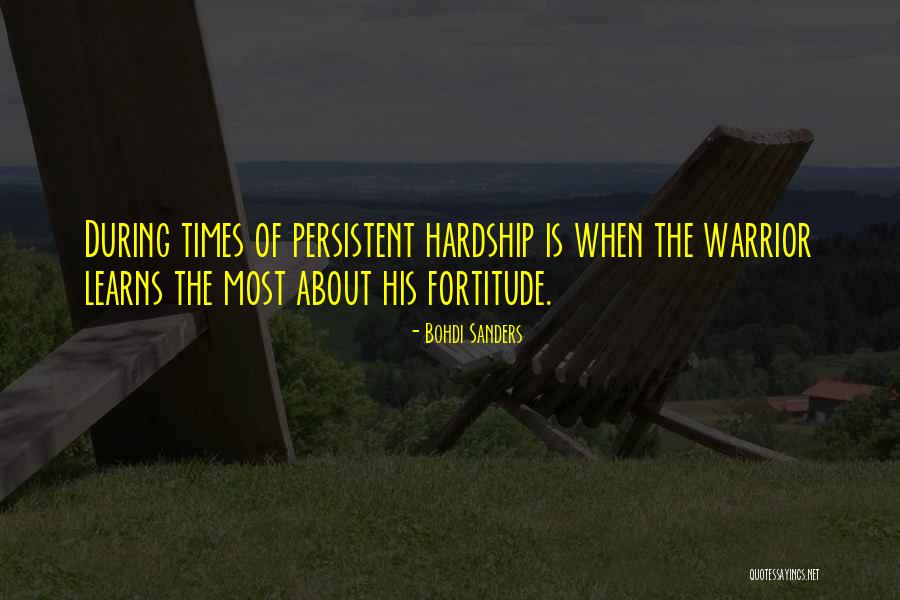 Hardship Quotes Quotes By Bohdi Sanders Hardship Quotes Quotes By Bohdi Sanders