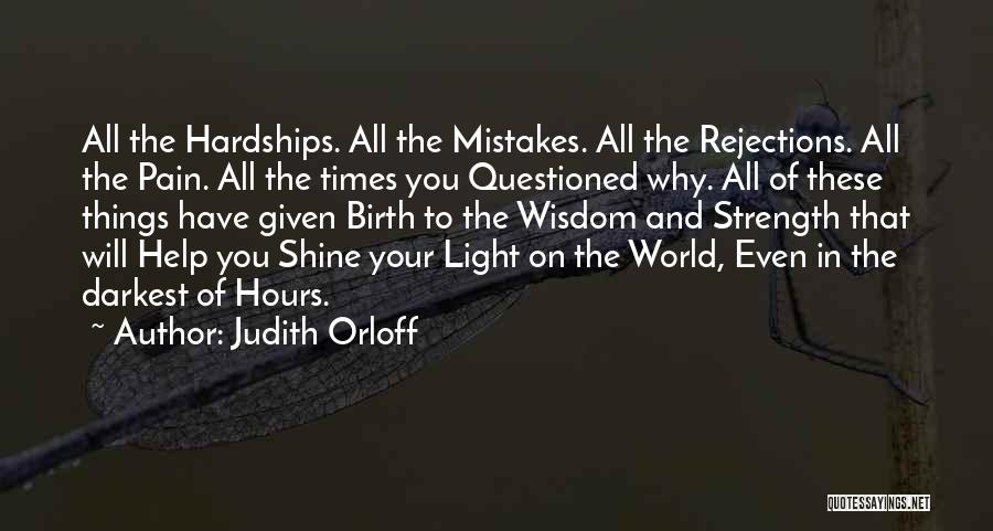 Hardships And Strength Quotes By Judith Orloff
