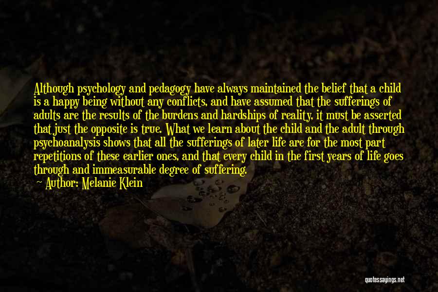 Hardships In Life Quotes By Melanie Klein