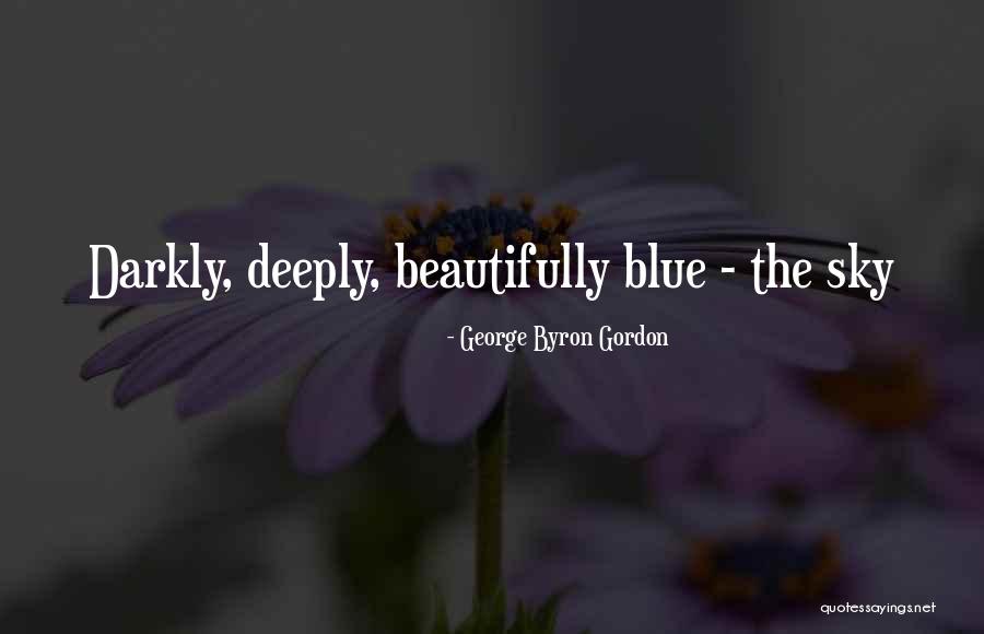 Hardships Of Being A Mother Quotes By George Byron Gordon Hardships Of Being A Mother Quotes By George Byron Gordon