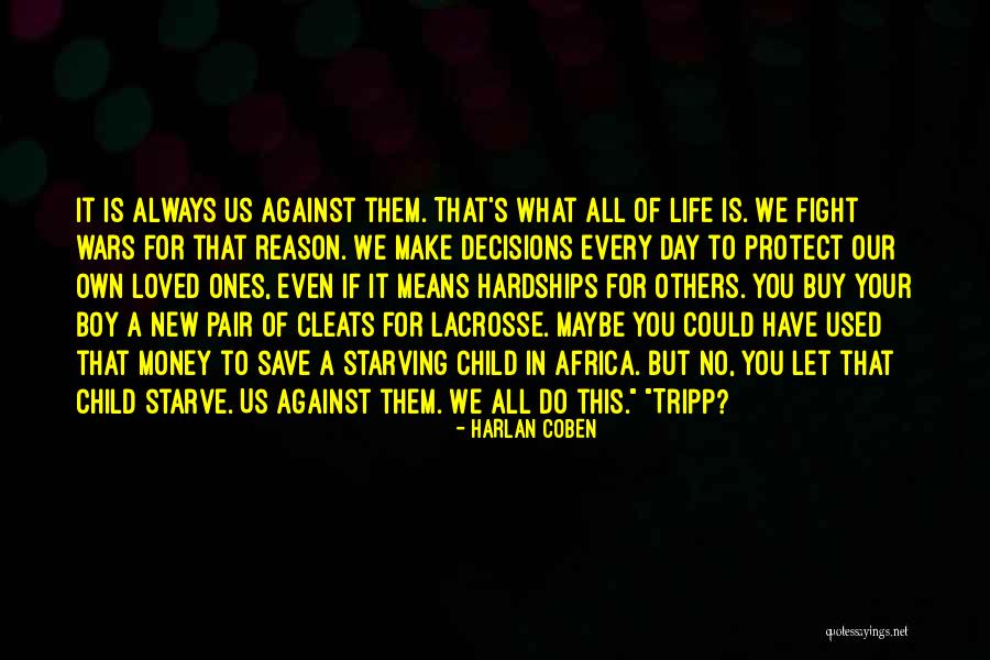 Hardships Of Life Quotes By Harlan Coben Hardships Of Life Quotes By Harlan Coben