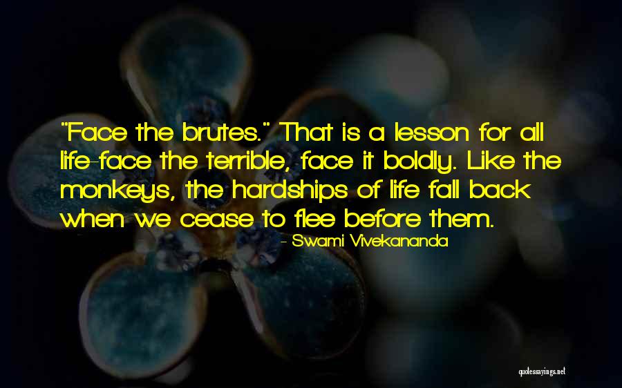 Hardships Of Life Quotes By Swami Vivekananda Hardships Of Life Quotes By Swami Vivekananda