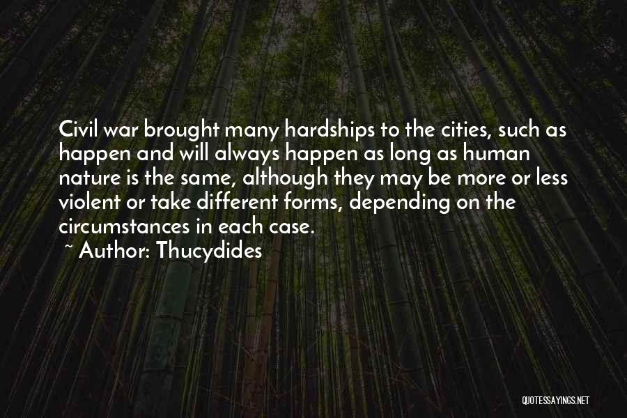 Hardships Of War Quotes By Thucydides