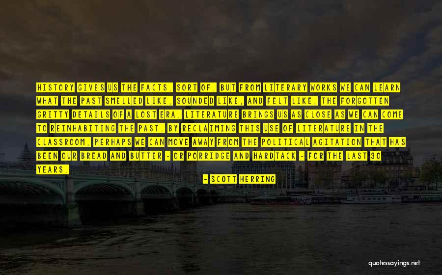 Hardtack Quotes By Scott Herring Hardtack Quotes By Scott Herring