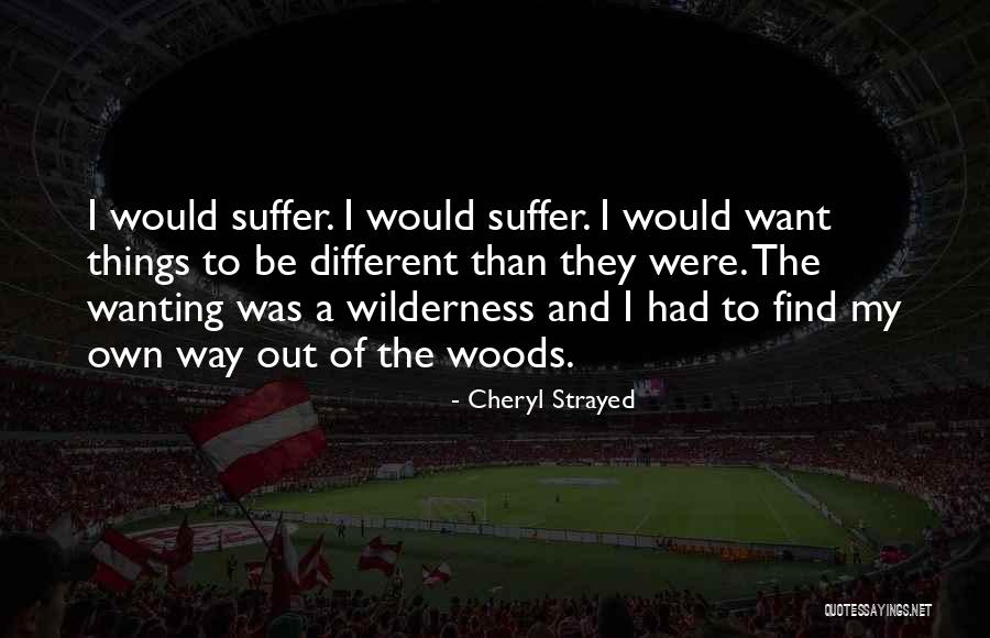 Hardtimes Difficulties Quotes By Cheryl Strayed Hardtimes Difficulties Quotes By Cheryl Strayed