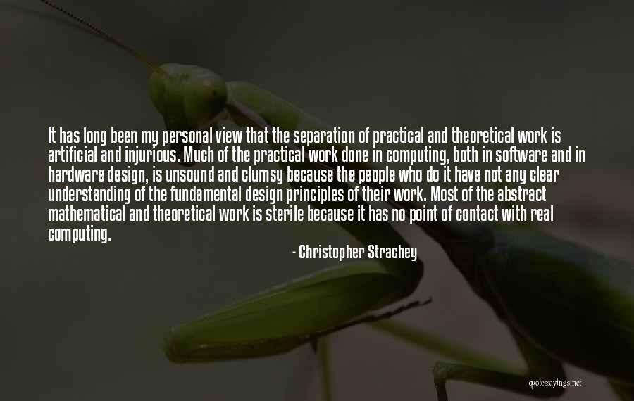 Hardware And Software Quotes By Christopher Strachey