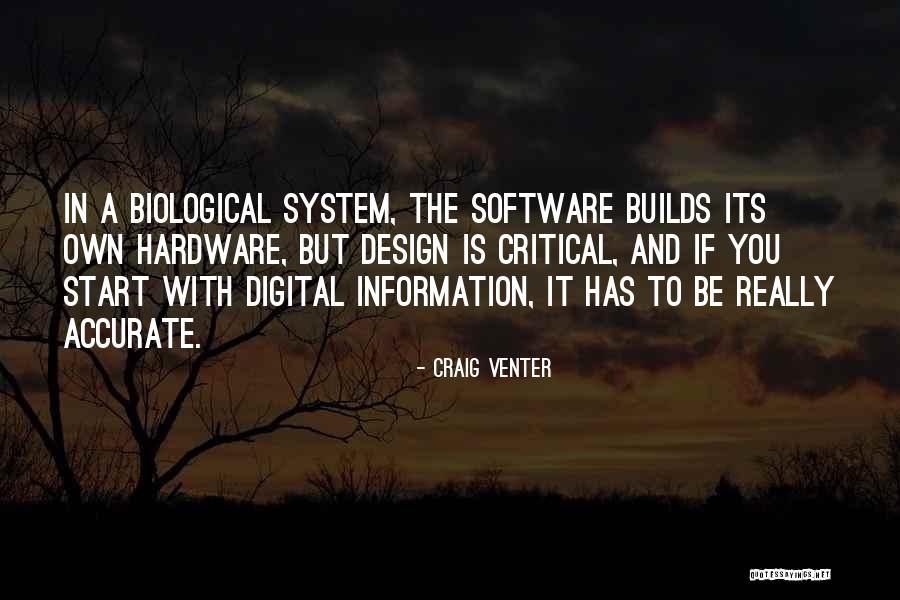 Hardware And Software Quotes By Craig Venter