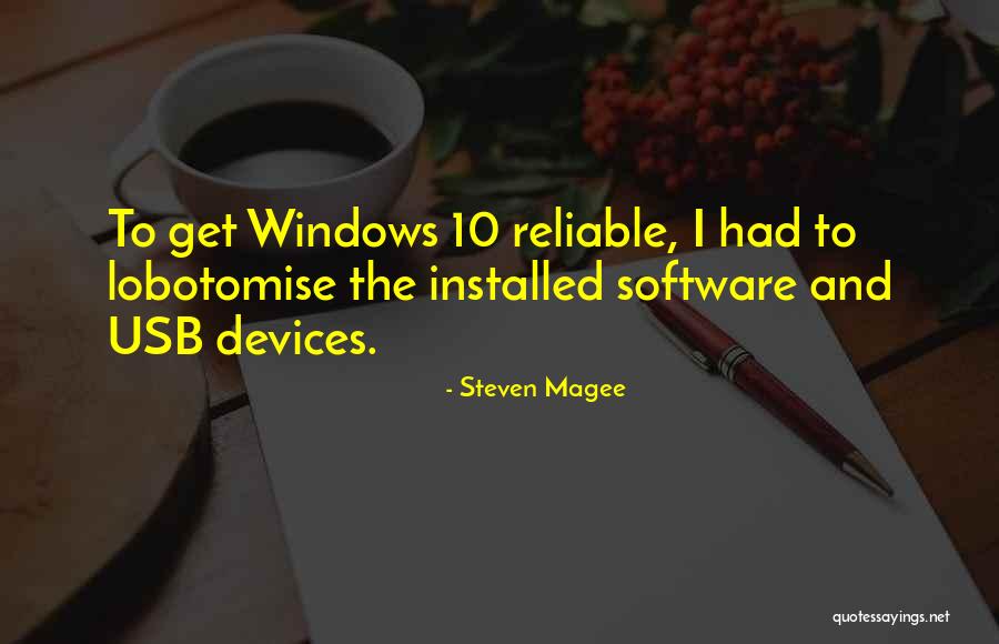 Hardware And Software Quotes By Steven Magee